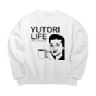 YUTORILIFEのゆとりLIFE Big Crew Neck Sweatshirt