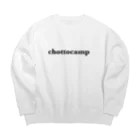 ちょっとキャンプ行ってくる。のchottocampロゴ Big Crew Neck Sweatshirt