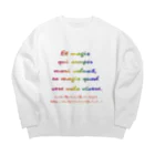 でおきしりぼ子の実験室のEt magis qui semper mori volunt, eo magis quod vere volo vivere. Big Crew Neck Sweatshirt