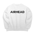 TOKYO LOGOSHOP 東京ロゴショップのAIRHEAD-エアーヘッド- Big Crew Neck Sweatshirt