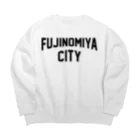 JIMOTOE Wear Local Japanの富士宮市 FUJINOMIYA CITY Big Crew Neck Sweatshirt