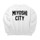 JIMOTOE Wear Local Japanのみよし市 MIYOSHI CITY Big Crew Neck Sweatshirt