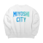 JIMOTOE Wear Local Japanのみよし市 MIYOSHI CITY Big Crew Neck Sweatshirt