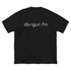 ドングリFMのお店のドングリFM 公式グッズ Big T-Shirt