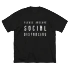 SANKAKU DESIGN STOREの社会的距離を守ろう。 PLEASE SOCIAL DISTANCING 白 Big T-Shirt