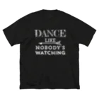 mdkBsAsのDance like nobody’s watching  ビッグシルエットTシャツ