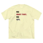 NO MUAY THAI NO LIFE🇹🇭ノームエタイノーライフ🥊のかわいいムエタイ no muay thay,no lile.（赤・紺・黒文字） ビッグシルエットTシャツ