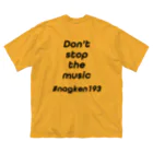 ナガイケンタロウのnagken Don't stop the music ビッグシルエットTシャツ