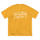 ぺんぎん24のNO RADIO NO LIFE(ホワイト) ビッグシルエットTシャツ