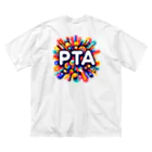 PTA役員のお店のPTA Big T-Shirt