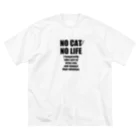 Y4H1R0's のNO CAT NO  LIFE 保護猫活動グッズ Big T-Shirt