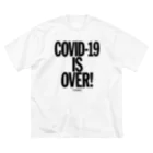 stereovisionのCOVID-19 IS OVER! （If You Want It） ビッグシルエットTシャツ