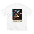 ほほらら工房 SUZURI支店のTORIMPIC2020 Big T-Shirt