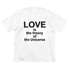 @mamma_miiiiaのLOVE is the theory of the Universe ビッグシルエットTシャツ