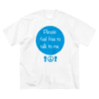 みんなのステッカーの気軽に話しかけてね！ Big T-Shirt