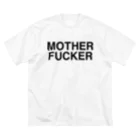 TOKYO LOGOSHOP 東京ロゴショップのMOTHERFUCKER-マザーファッカー- ビッグシルエットTシャツ