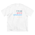 tdkurryのI'm not good at verbalization 。。。 ビッグシルエットTシャツ