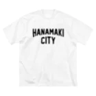 JIMOTOE Wear Local Japanの花巻市 HANAMAKI CITY Big T-Shirt