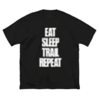 eVerY dAY,CHeAT dAY!のEat,Sleep,Trail,Repeat ビッグシルエットTシャツ