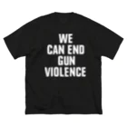 kasweeeeのWE CAN END GUN VIOLENCE ビッグシルエットTシャツ