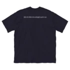 夜の闇に、色の魔法をかけながら。の波長T（白＆BPあり） ビッグシルエットTシャツ