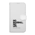 No Baseball , No Life.のNO BASEBALL , NO LIFE . ～ 野球の神様 ～ 手帳型スマホケース