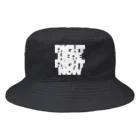 metao dzn【メタヲデザイン】のRight here, Right now.（WH） Bucket Hat