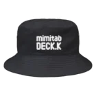 mimitabDECK.Kの耳たぶでっけー（白ロゴ） バケットハット