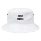 Stay On Top ApparelのGot It. Thanks. - わかった。ありがとう。 Bucket Hat