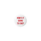 stereovisionのHow’s it going to end？（この先の運命は？） Tin Badge