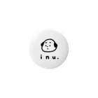 ｉｎｕ. のｉｎｕ.  Tin Badge