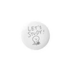 まだ生き物の部屋のLET’S STUDY Tin Badge