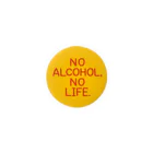 stereovisionのNO ALCOHOL, NO LIFE. Tin Badge