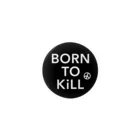 stereovisionのBORN TO KiLL（生来必殺）とピースマーク Tin Badge