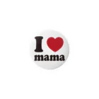 キッズモード某のI love mama 缶バッジ