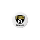 fogsの丹波ササヤマFOGS_1 Tin Badge