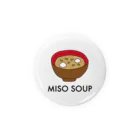 とりぷしんハウスのmiso soup Tin Badge