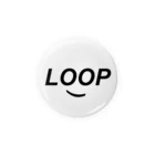 LOOPのSMILE LOOP Tin Badge