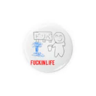 ファッキンライフのファッキン2 Tin Badge