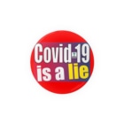 👕さゆふら物販👕《公認》のCovid-19 is a lie. Tin Badge