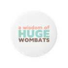 SDOのa wisdom of HUGE WOMBATS 缶バッジ