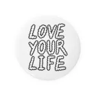 ﾉﾑﾗｶｴﾃﾞの《HUG YOUR CHARM》love your life 缶バッジ