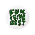 CHOMEのFUN IS THE BEST・グリーン Tin Badge