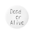 yoshikiito_officialのDead or Alive Tin Badge