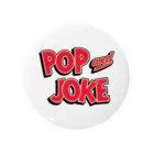 POP&JOKEのPOP & JOKE 缶バッジ Tin Badge