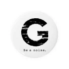 noisie_jpの【G】イニシャル × Be a noise. 缶バッジ