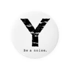 noisie_jpの【Y】イニシャル × Be a noise. 缶バッジ