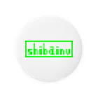 shibainu-yaのshibainu_green Tin Badge