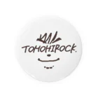 トモヒロック公認グッズのトモヒロック公認グッズ Tin Badge