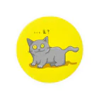 もちけらの話を聞いてなかった猫ちゃん。 Tin Badge